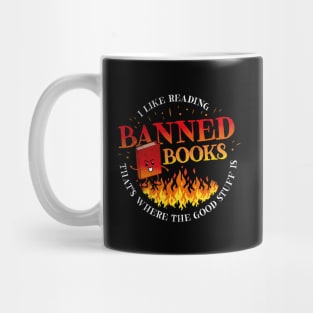 Banned Books - that's where the good stuff is Mug